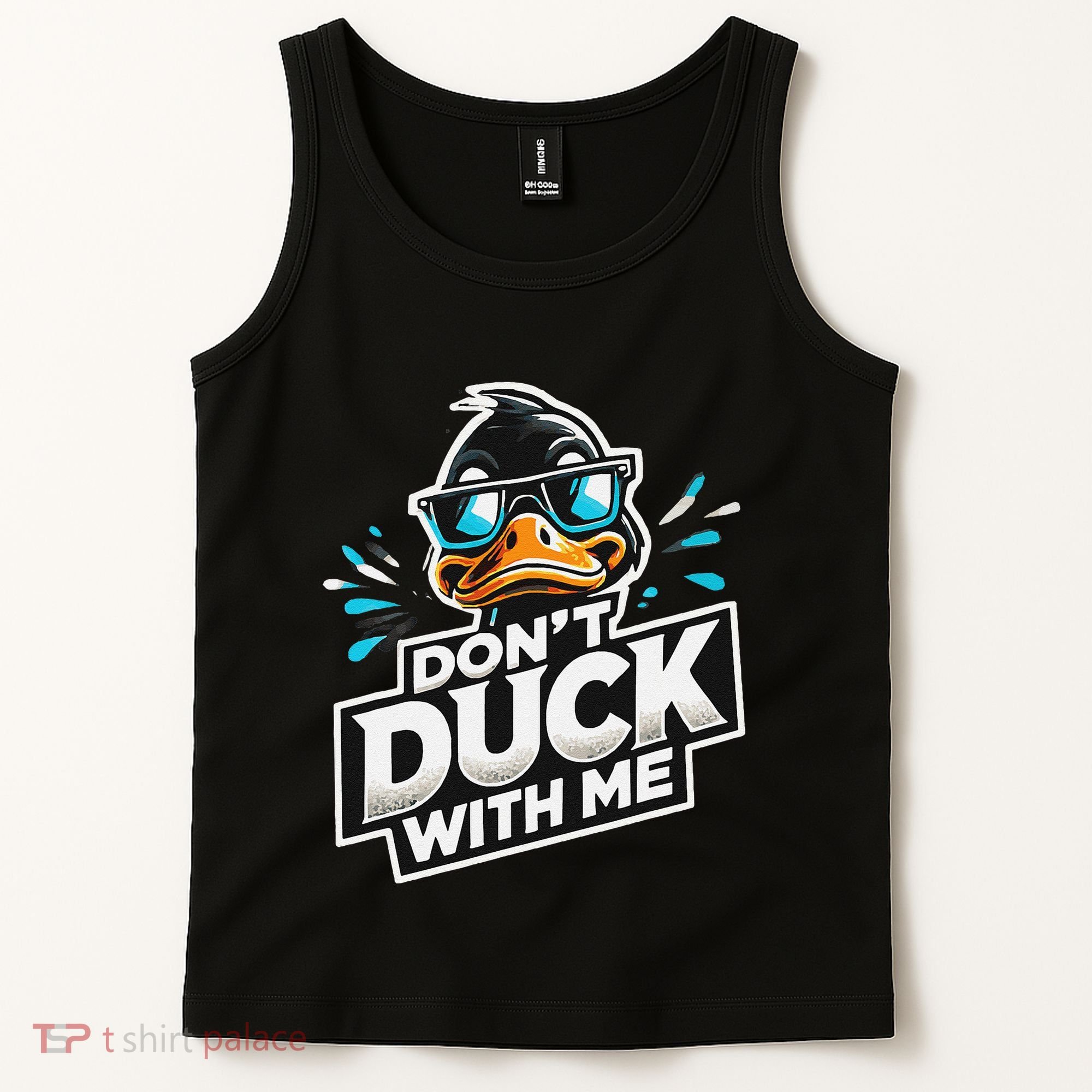 Cool Duck Don`T Duck Me Tank Top