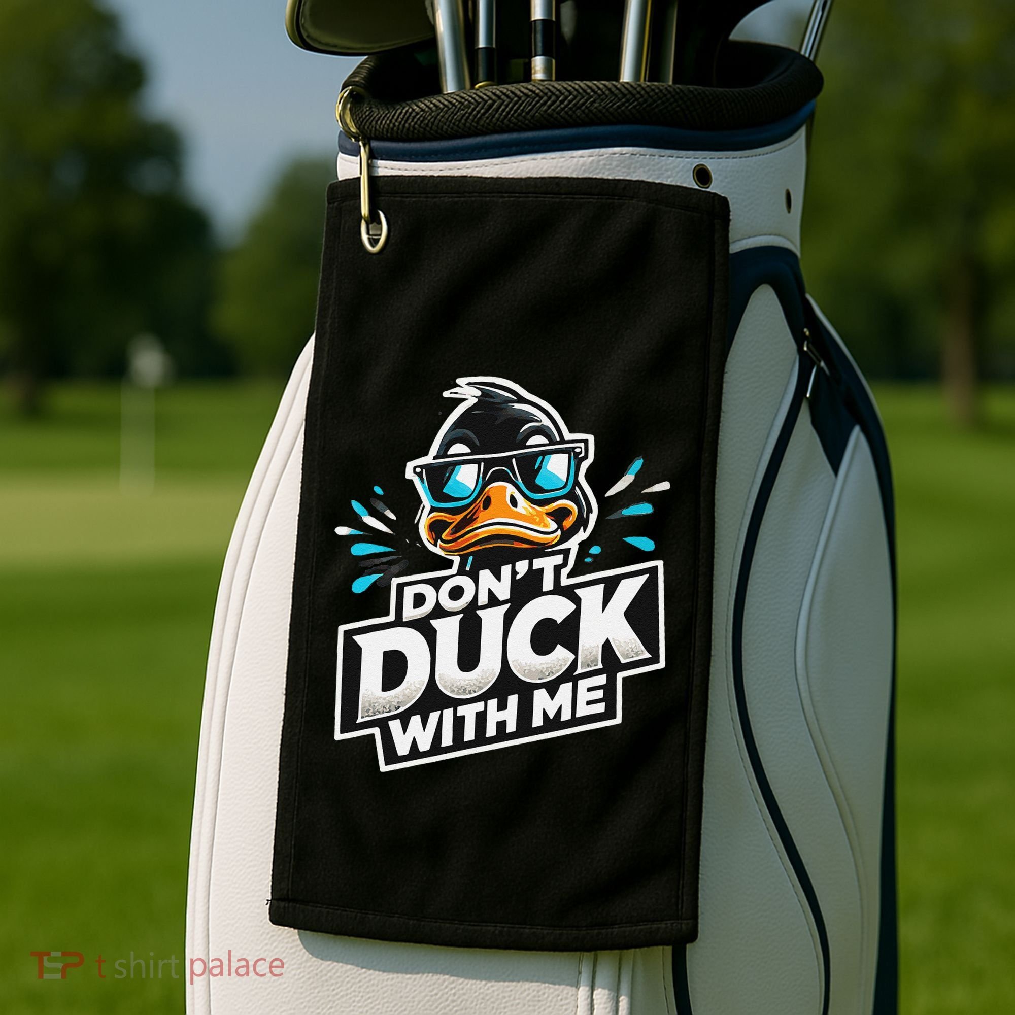 Cool Duck Don`T Duck Me Golf Towel