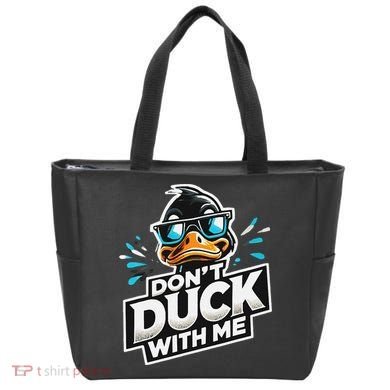 Cool Duck Don`T Duck Me Tote Bag