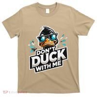 Cool Duck Don`T Duck Me T-Shirt thumb 0