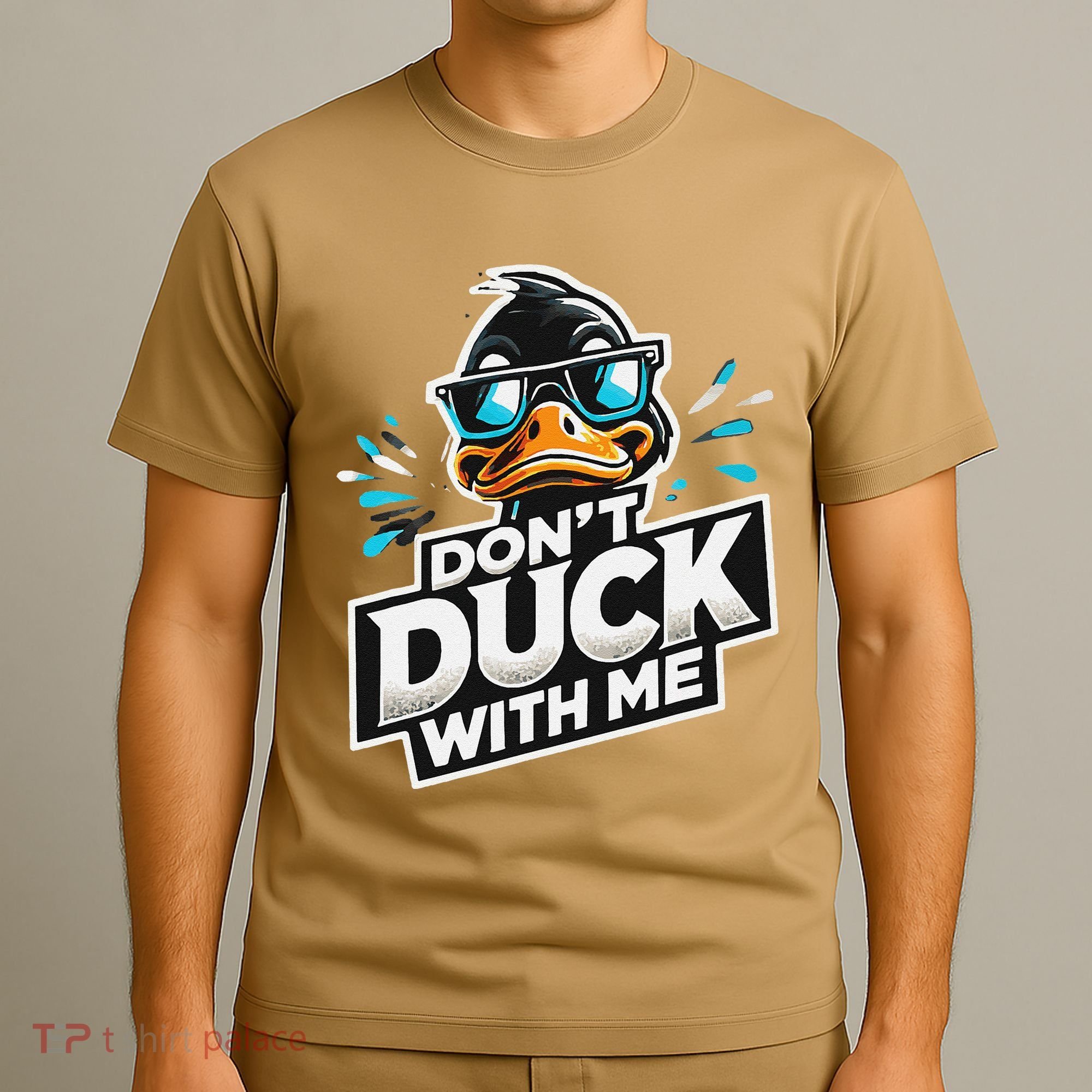 Cool Duck Don`T Duck Me T-Shirt