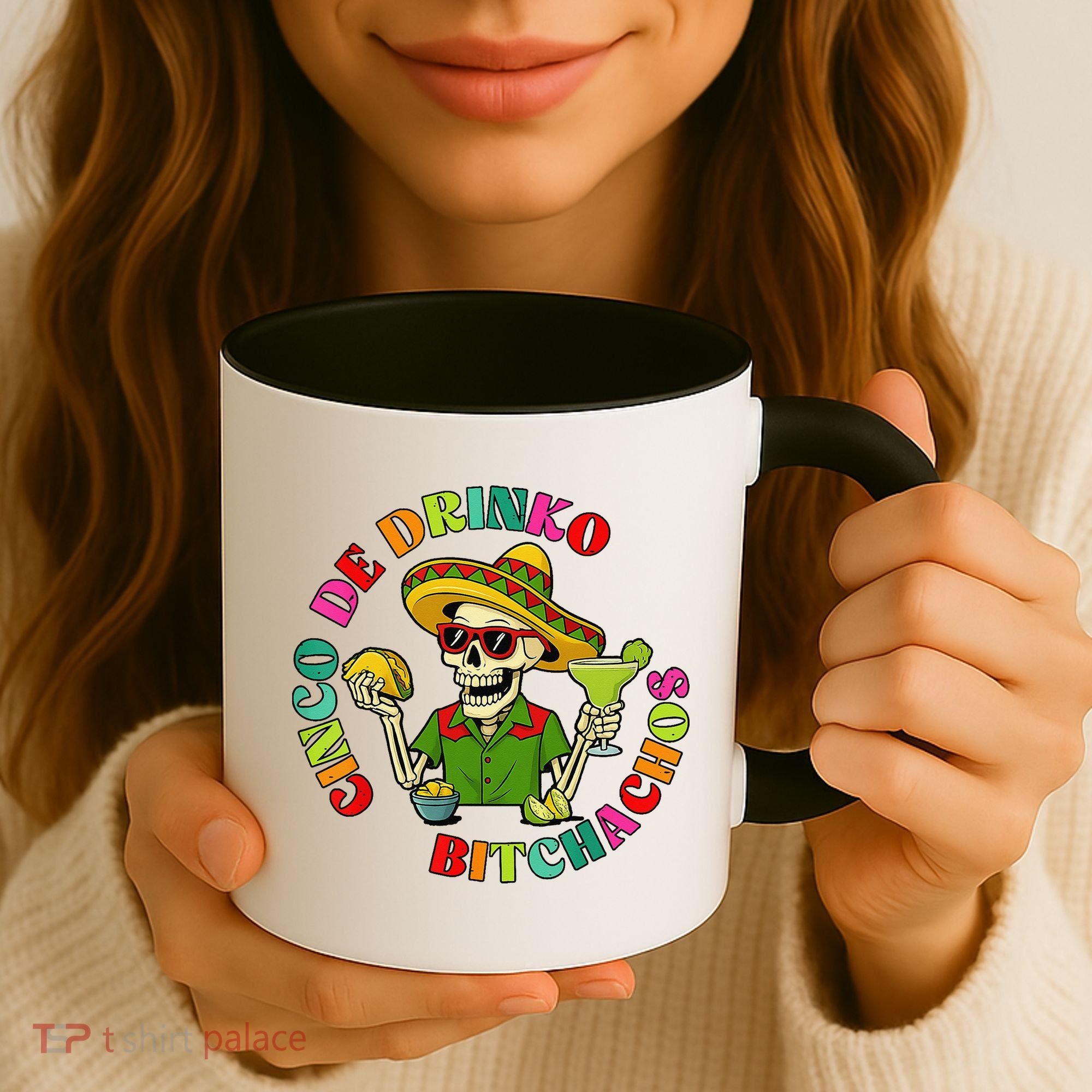 Cinco De Drink-o Bitchachos Drinking Coffee Mug