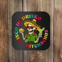Cinco De Drink-o Bitchachos Drinking Coaster thumb 0