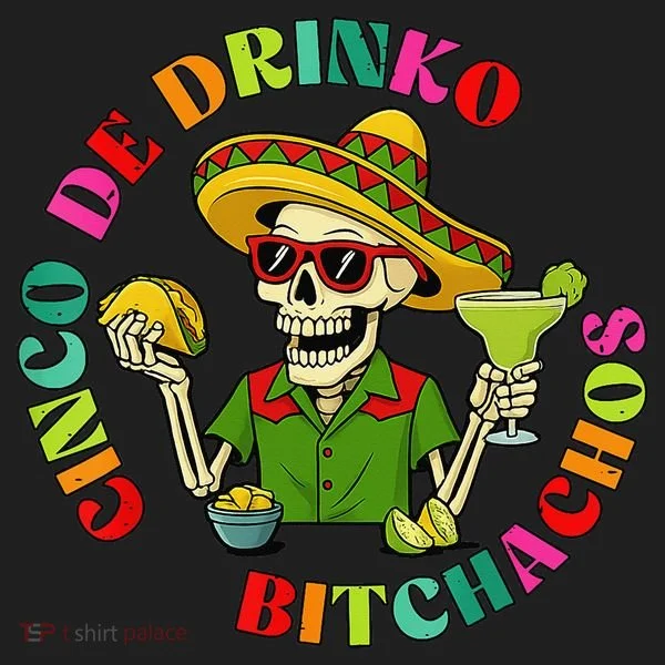 Cinco De Drink-o Bitchachos Drinking Hat