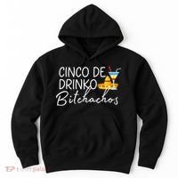 Cinco De Drinko Bitchachos Funny Cinco De Mayo Drinking Hoodie thumb 0