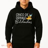 Cinco De Drinko Bitchachos Funny Cinco De Mayo Drinking Hoodie thumb 2