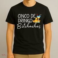 Cinco De Drinko Bitchachos Funny Cinco De Mayo Drinking T-Shirt thumb 3