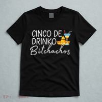 Cinco De Drinko Bitchachos Funny Cinco De Mayo Drinking T-Shirt thumb 5