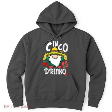 Cinco De Drinko Gnome Hoodie