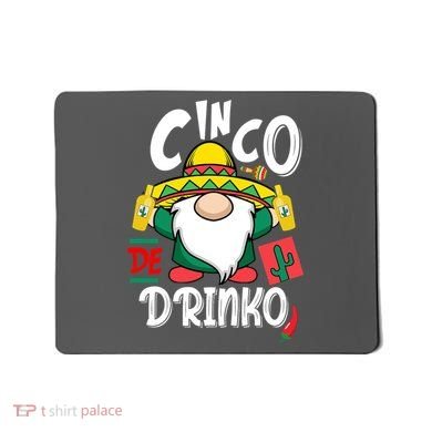 Cinco De Drinko Gnome Mousepad