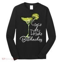 Cinco De Drinko Bitchachos Funny Cinco De Mayo Drinking  Long Sleeve Shirt thumb 0