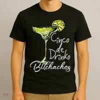 Cinco De Drinko Bitchachos Funny Cinco De Mayo Drinking  T-Shirt thumb 3