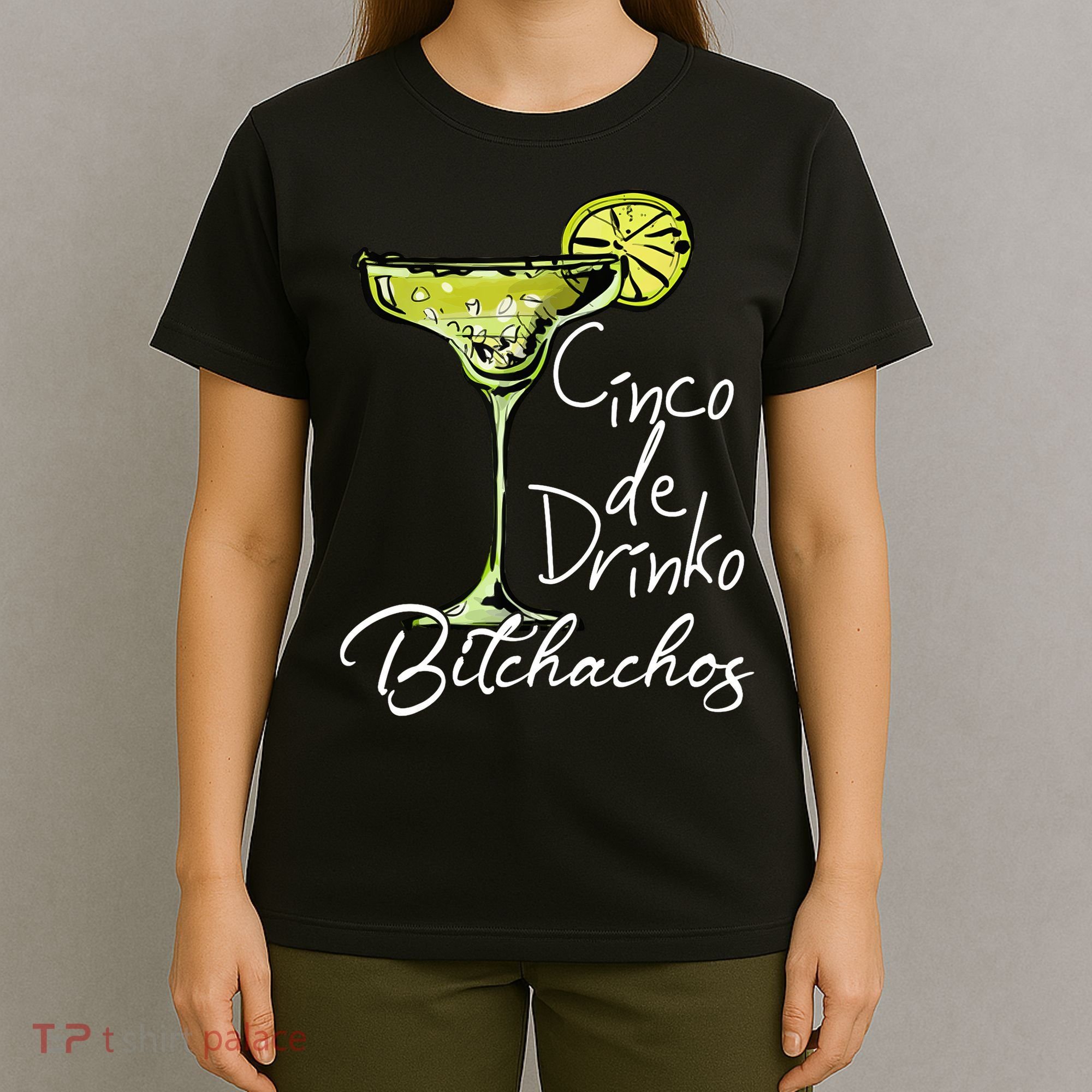 Cinco De Drinko Bitchachos Funny Cinco De Mayo Drinking  T-Shirt