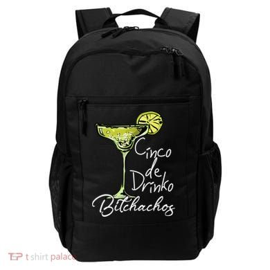 Cinco De Drinko Bitchachos Funny Cinco De Mayo Drinking  Backpack