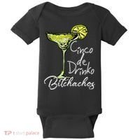 Cinco De Drinko Bitchachos Funny Cinco De Mayo Drinking  Baby Bodysuit thumb 0