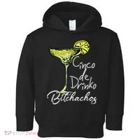 Cinco De Drinko Bitchachos Funny Cinco De Mayo Drinking  Toddler Hoodie thumb 0