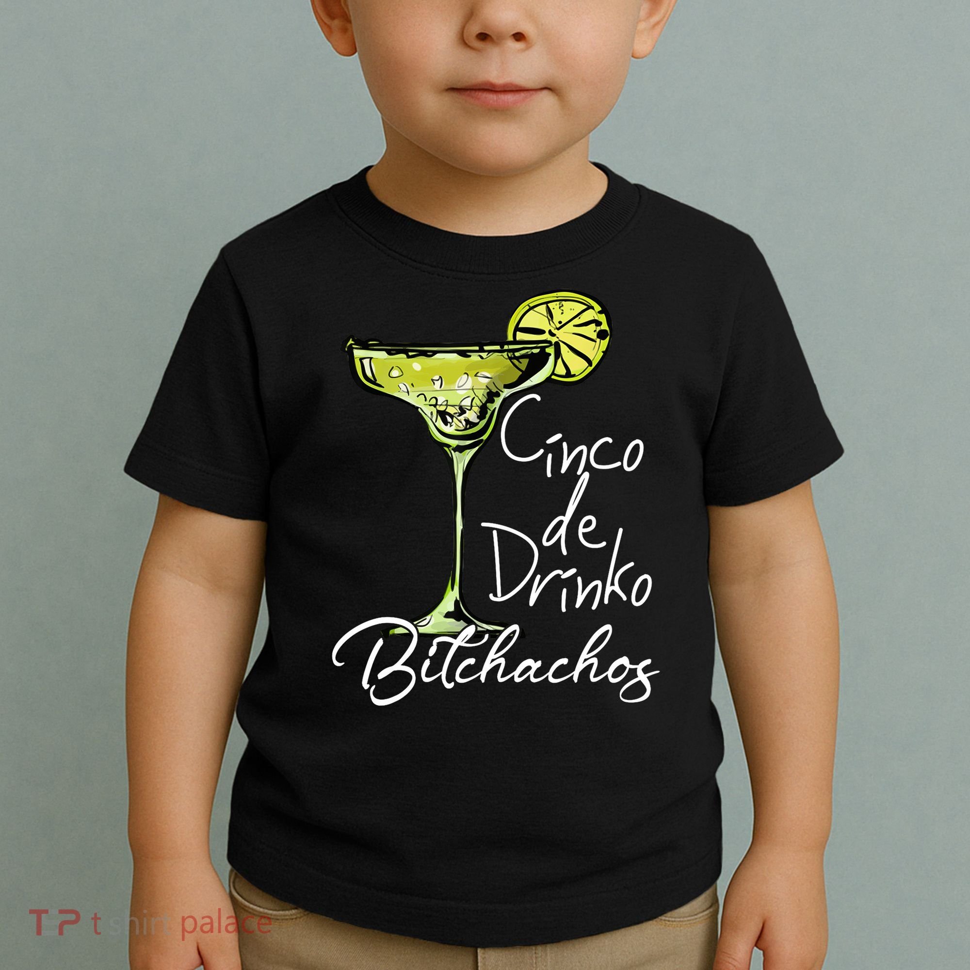 Cinco De Drinko Bitchachos Funny Cinco De Mayo Drinking  Toddler T-Shirt
