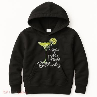 Cinco De Drinko Bitchachos Funny Cinco De Mayo Drinking  Kids Hoodie