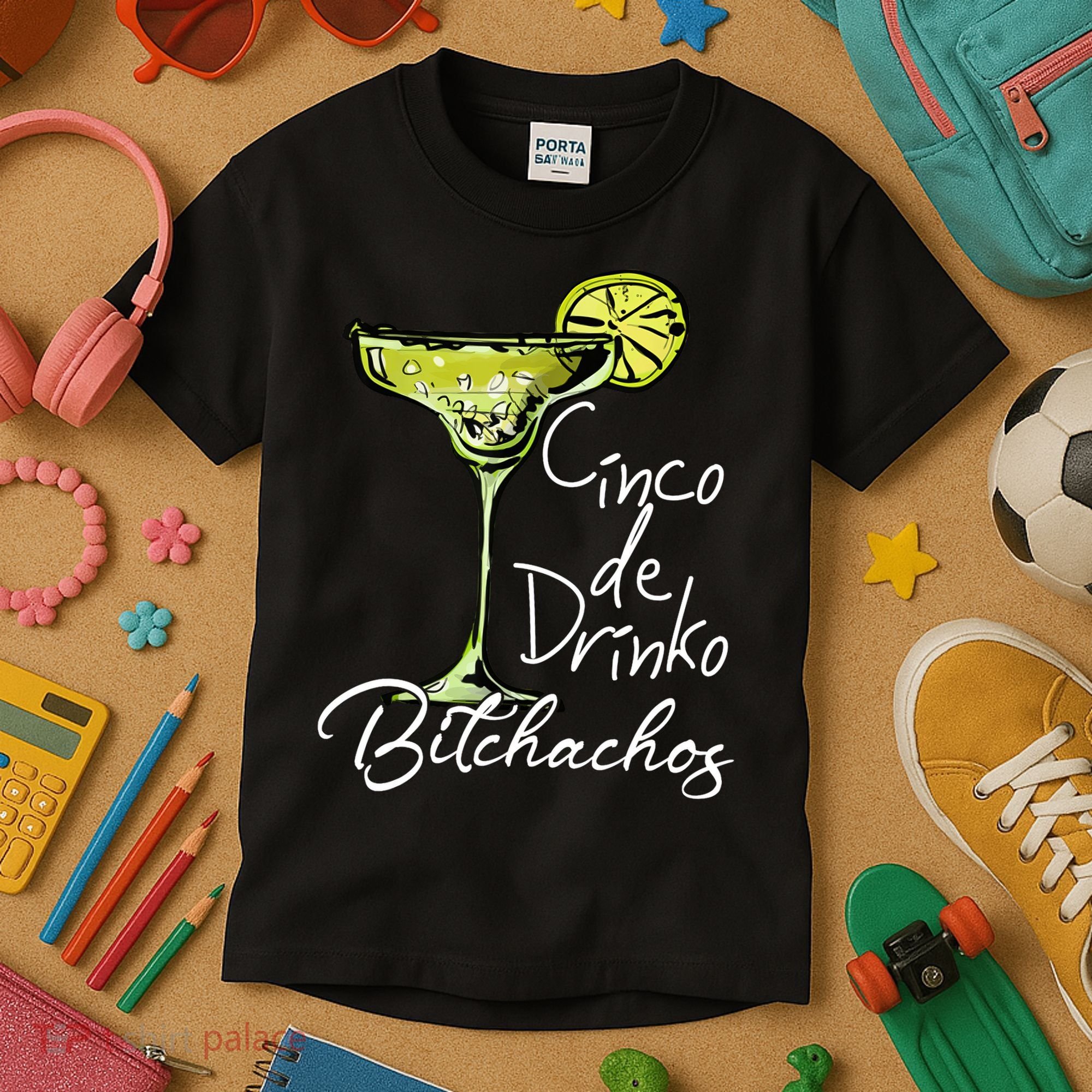 Cinco De Drinko Bitchachos Funny Cinco De Mayo Drinking  Kids T-Shirt