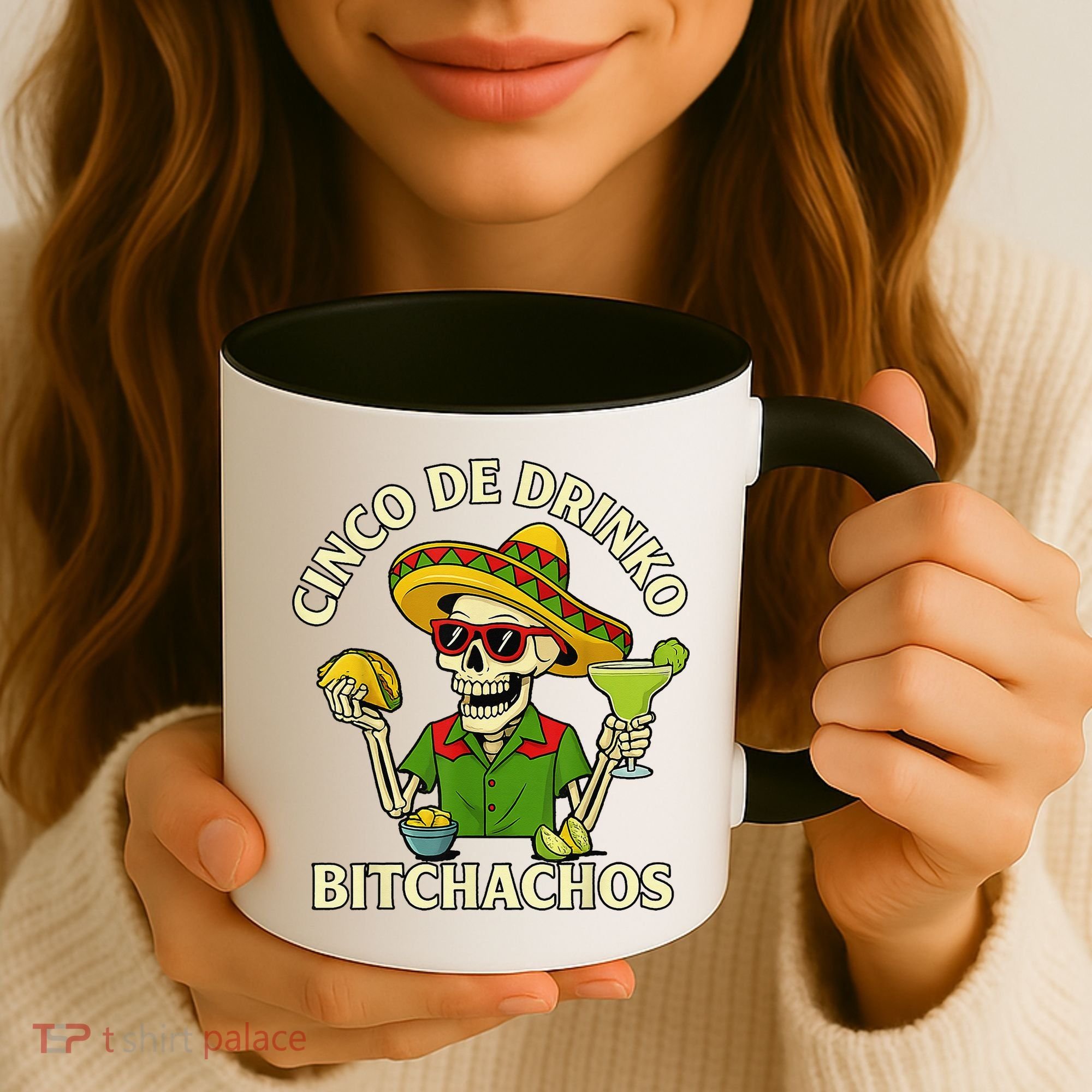 Cinco De Drink-o Bitchachos Drinking Coffee Mug