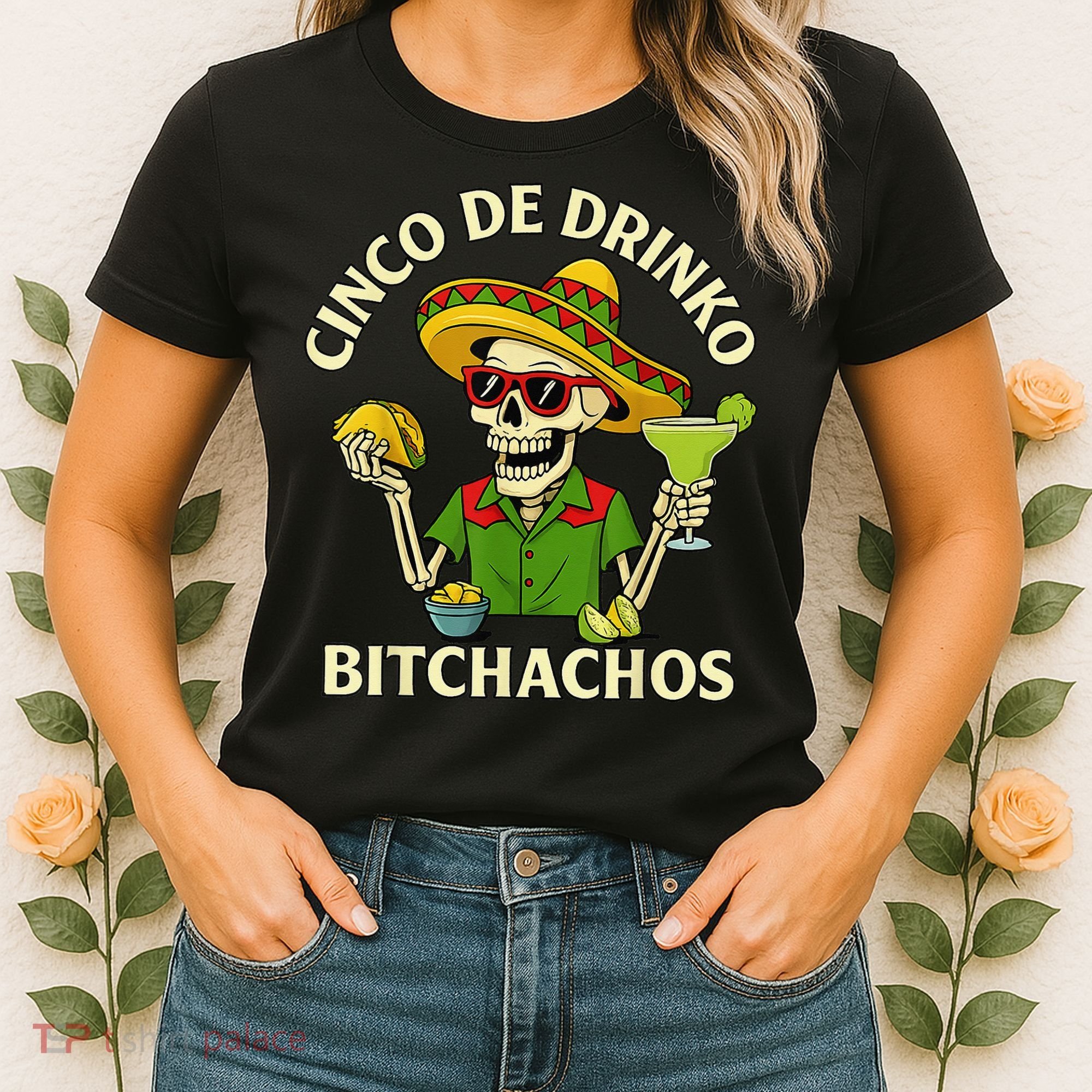 Cinco De Drink-o Bitchachos Drinking Women's T-Shirt