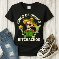 Cinco De Drink-o Bitchachos Drinking Women's T-Shirt thumb 3