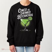 Cinco De Drinko Bitchachos Funny Cinco De Mayo Drinking Gift Women's Sweatshirt thumb 0