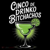 Cinco De Drinko Bitchachos Funny Cinco De Mayo Drinking Gift Apron thumb 3