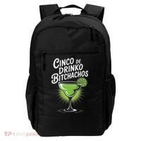 Cinco De Drinko Bitchachos Funny Cinco De Mayo Drinking Gift Backpack thumb 0