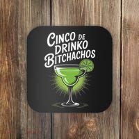 Cinco De Drinko Bitchachos Funny Cinco De Mayo Drinking Gift Coaster thumb 0
