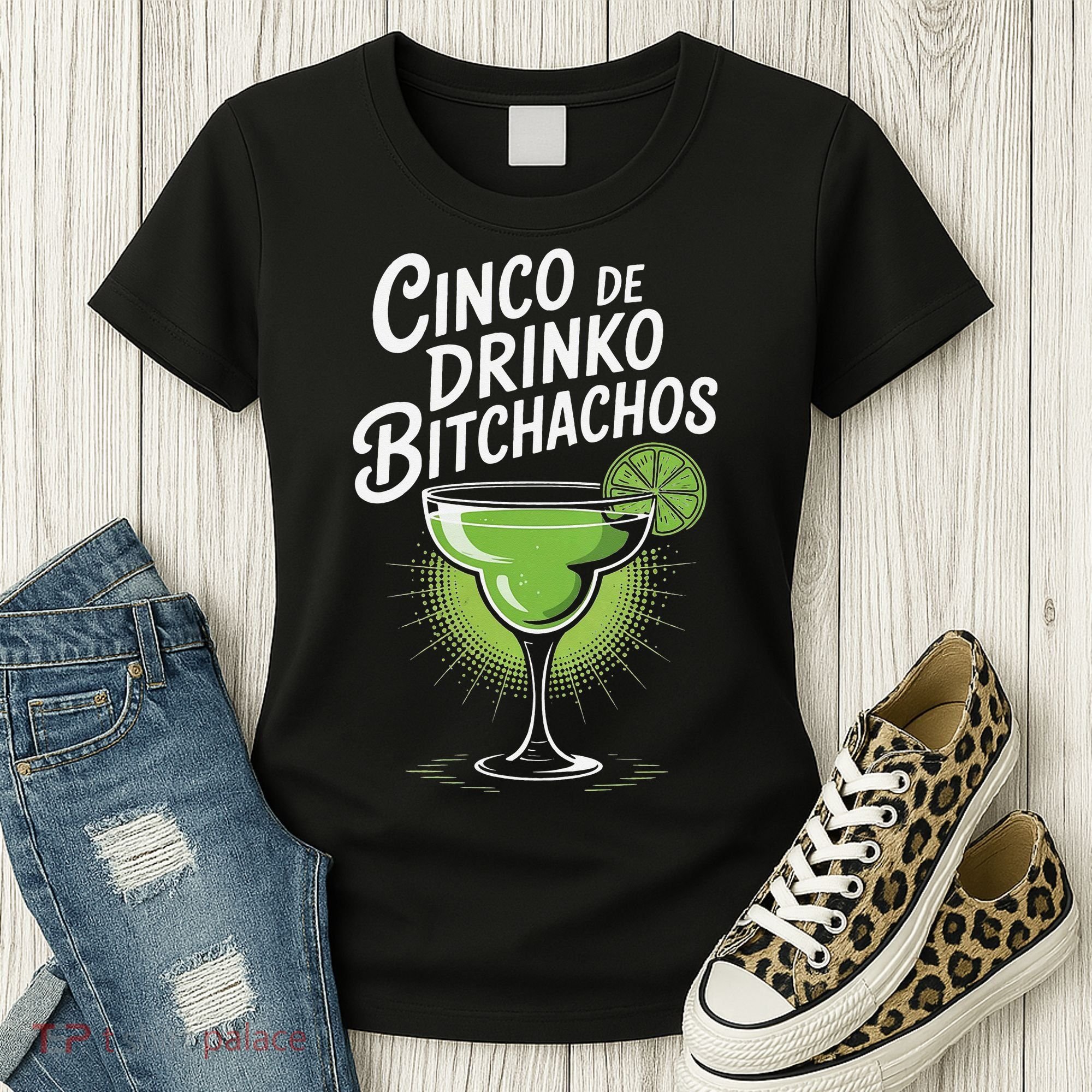 Cinco De Drinko Bitchachos Funny Cinco De Mayo Drinking Gift Women's T-Shirt
