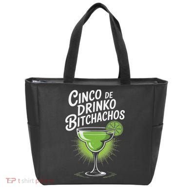 Cinco De Drinko Bitchachos Funny Cinco De Mayo Drinking Gift Tote Bag