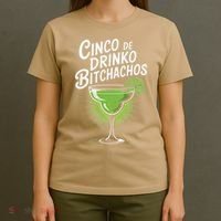 Cinco De Drinko Bitchachos Funny Cinco De Mayo Drinking Gift T-Shirt thumb 4