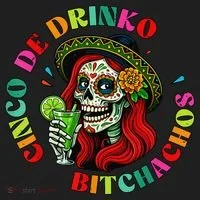 Cinco De Drink-o Bitchachos Drinking Women's Sweatshirt thumb 2