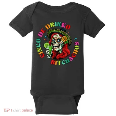 Cinco De Drink-o Bitchachos Drinking Baby Bodysuit