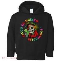 Cinco De Drink-o Bitchachos Drinking Toddler Hoodie thumb 0