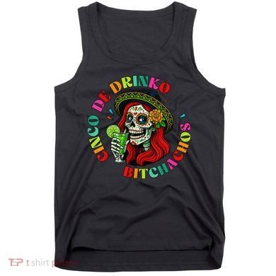 Cinco De Drink-o Bitchachos Drinking Tank Top