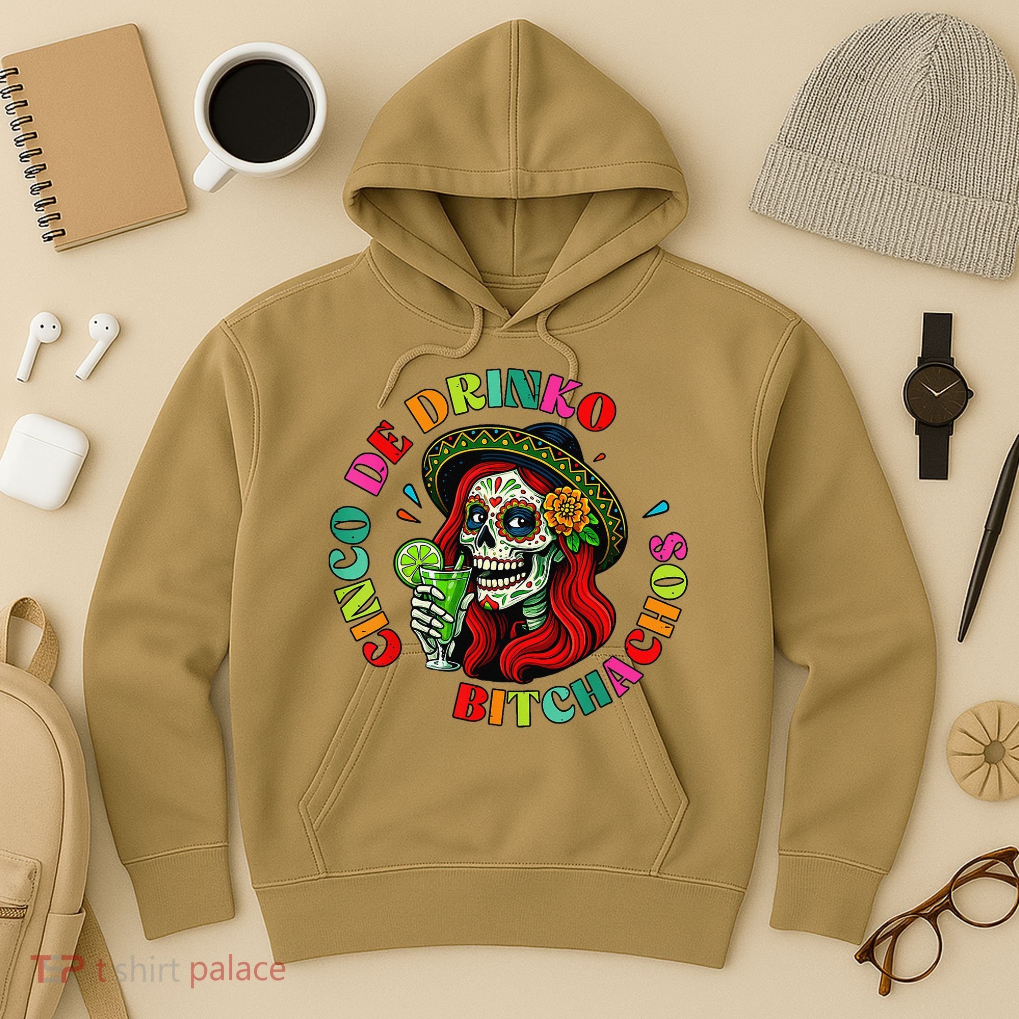 Cinco De Drink-o Bitchachos Drinking Hoodie