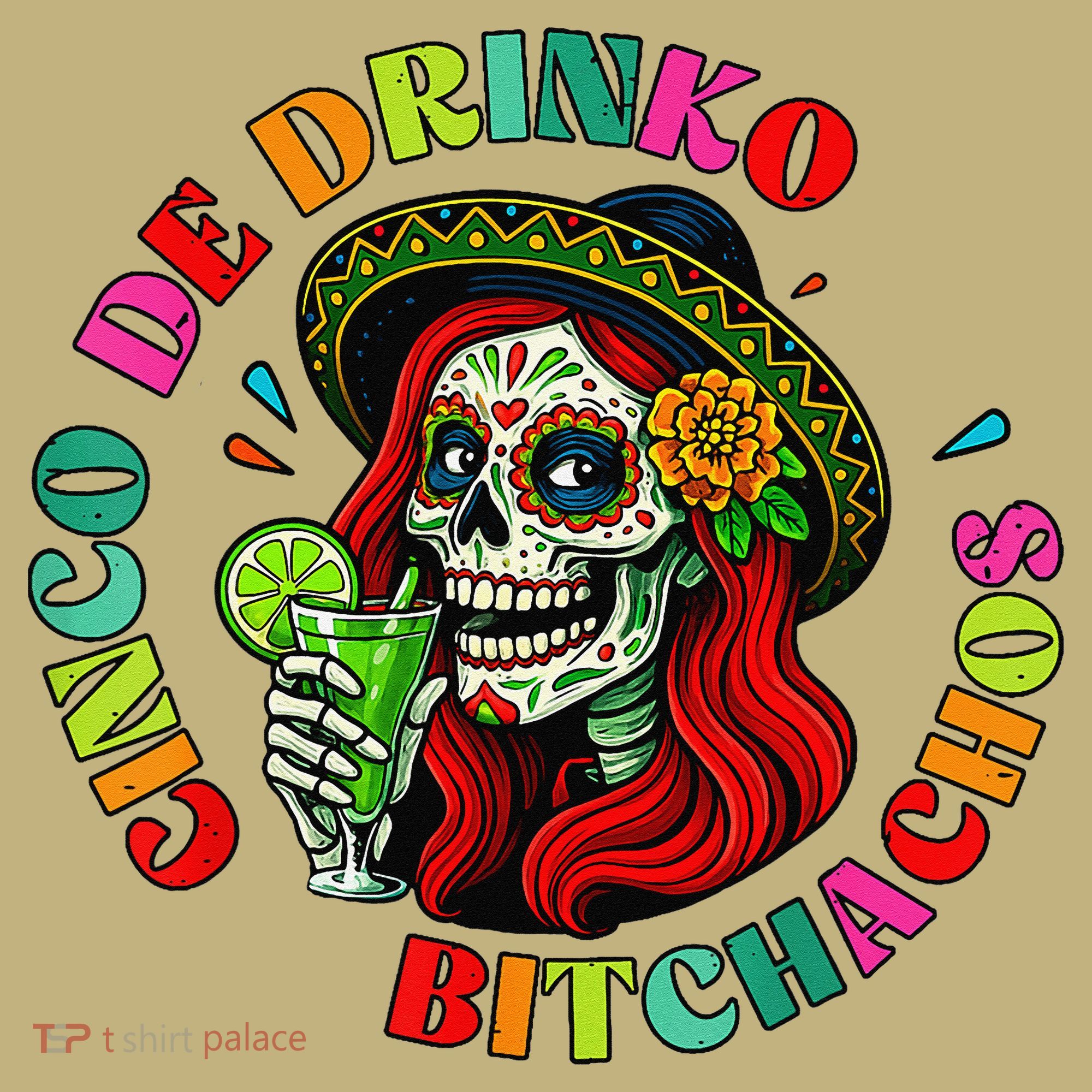 Cinco De Drink-o Bitchachos Drinking Polo