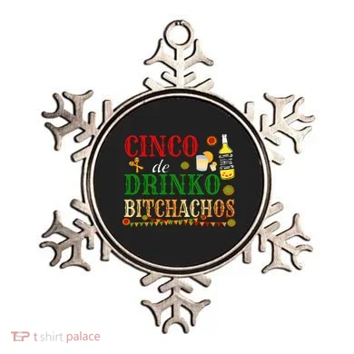 Cinco De Drinko Bitchachos Womens Drinking Ornament