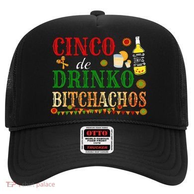 Cinco De Drinko Bitchachos Womens Drinking Hat