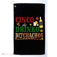 Cinco De Drinko Bitchachos Womens Drinking Golf Towel thumb 0