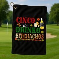Cinco De Drinko Bitchachos Womens Drinking Golf Towel thumb 1