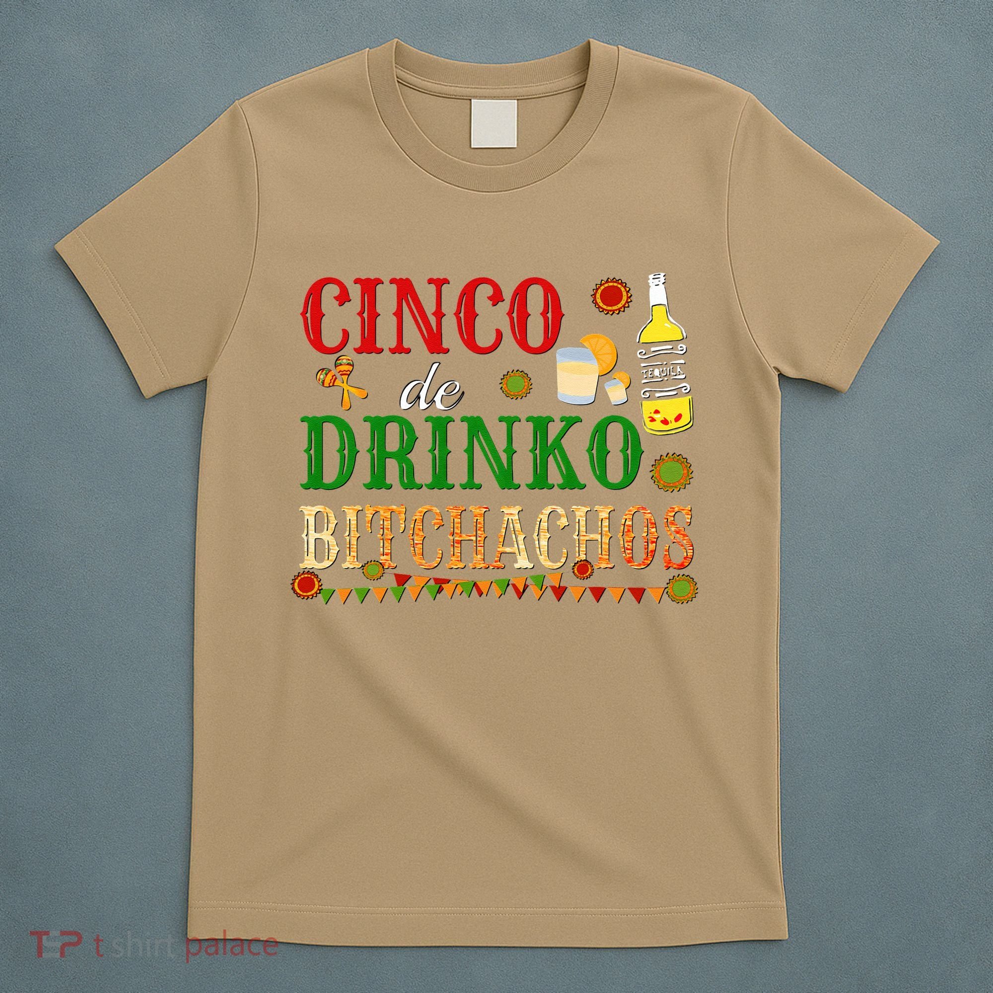 Cinco De Drinko Bitchachos Womens Drinking T-Shirt