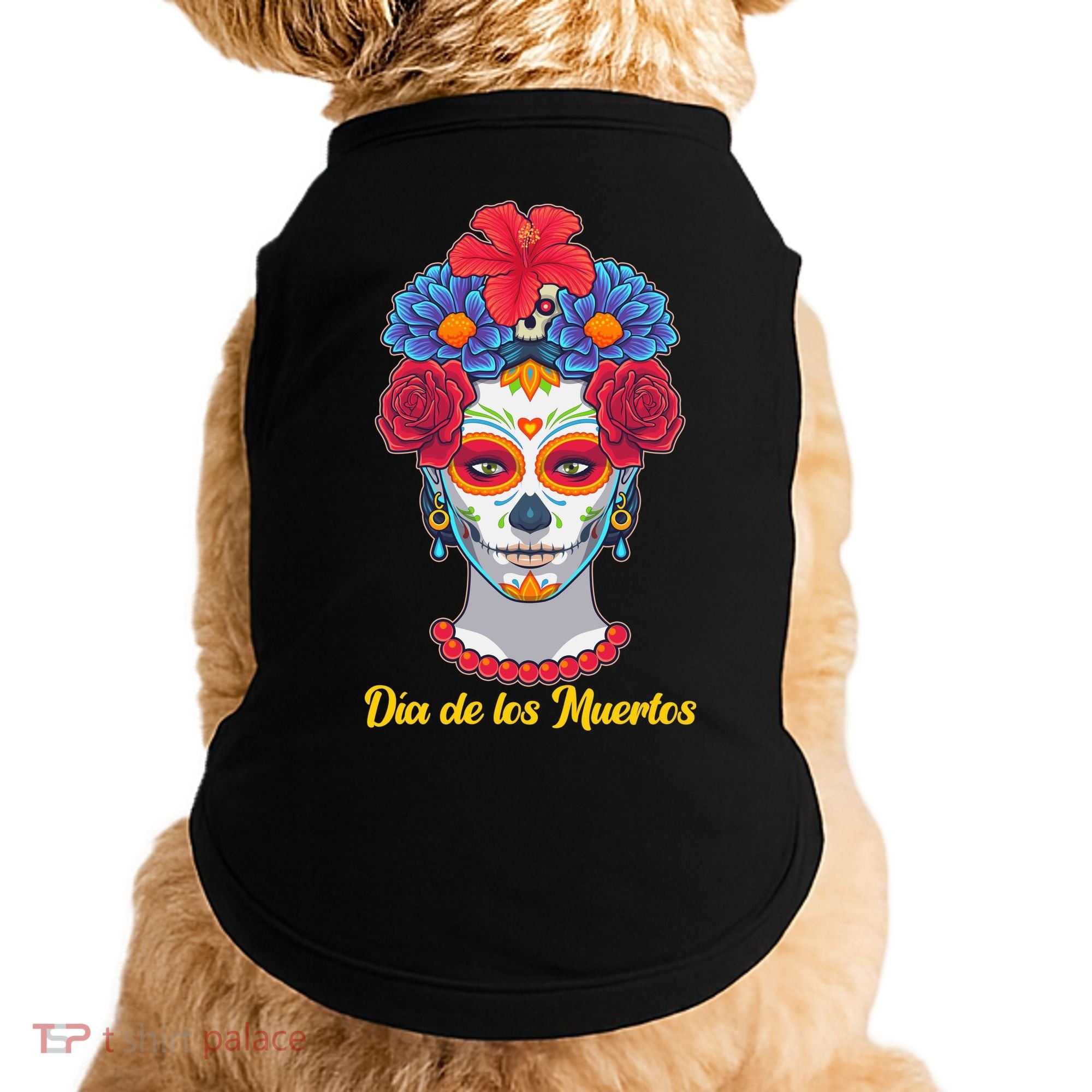 Celebrating Dia De Los Muertos Day Of The Day Doggie Tank