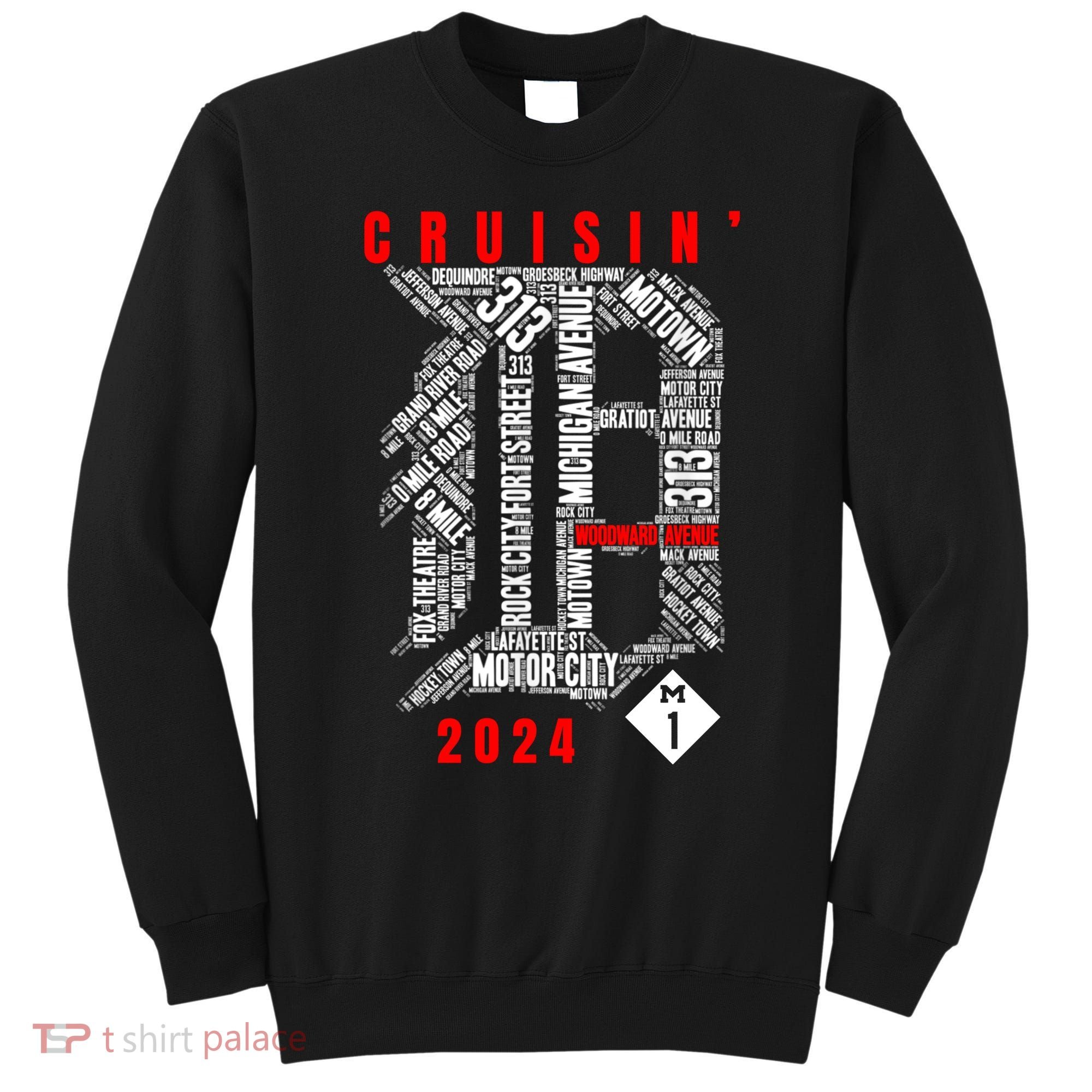Cruisin Detroit D Woodward Avenue Ave 2024 M1 Sweatshirt