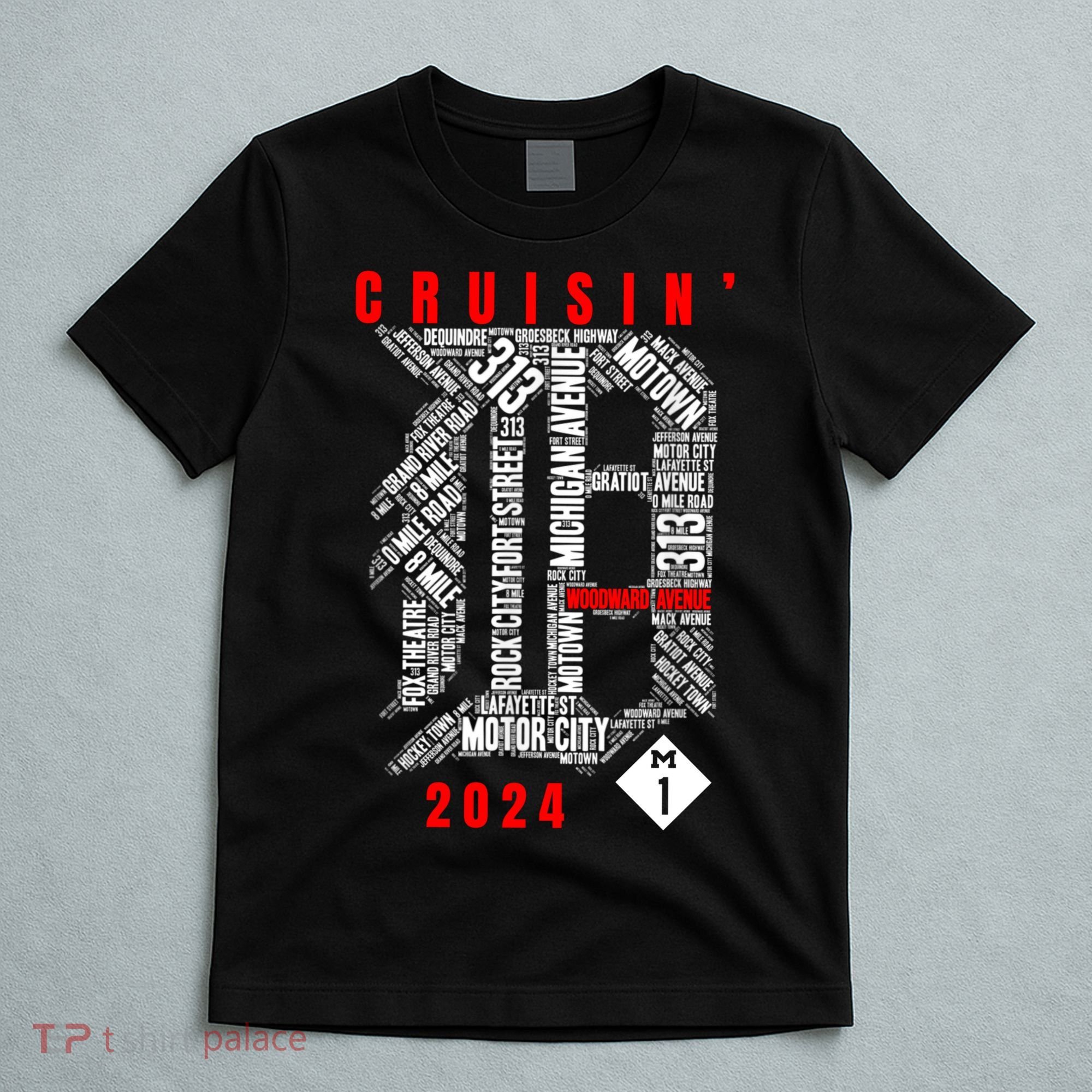 Cruisin Detroit D Woodward Avenue Ave 2024 M1 T-Shirt