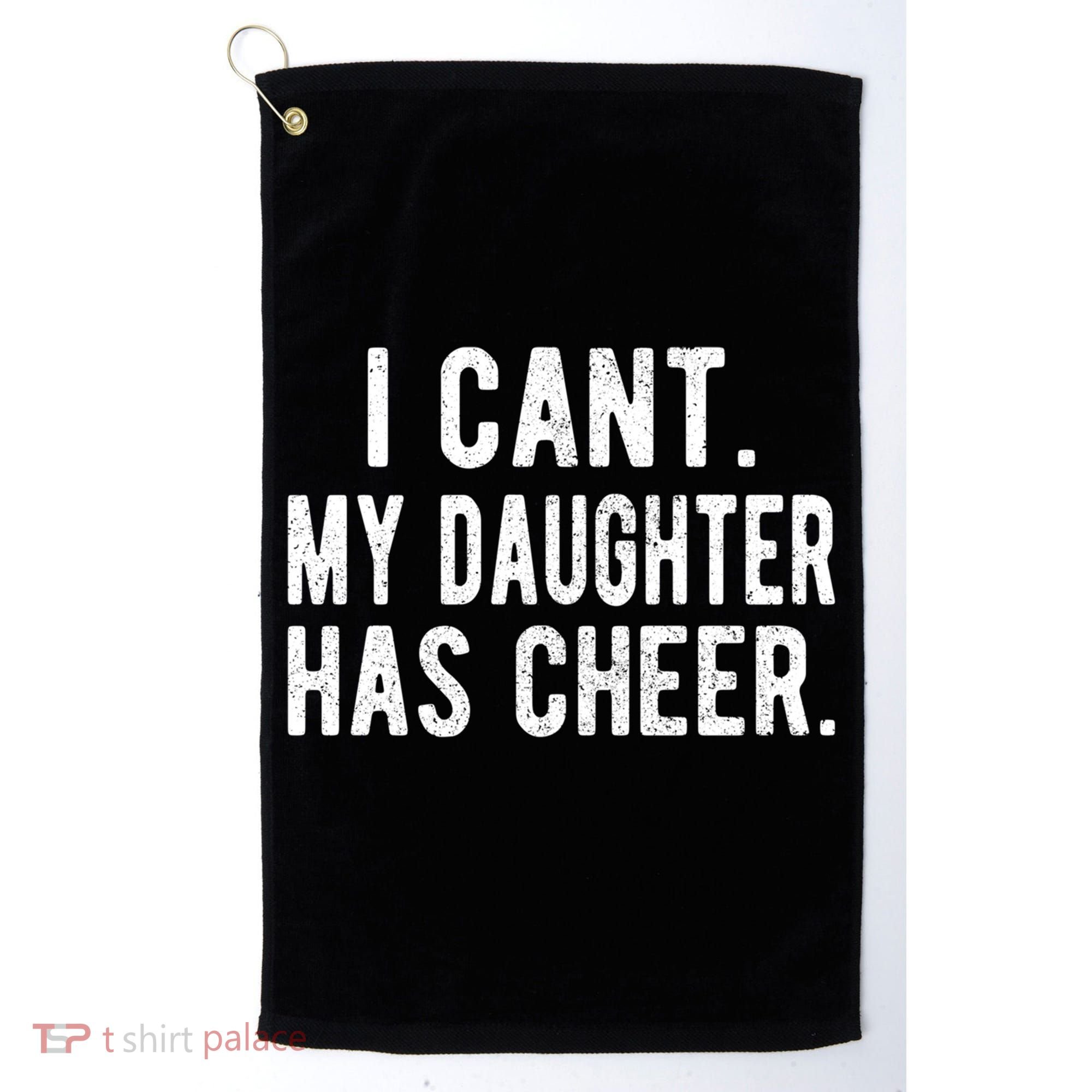 Cheer Dad Daughter Cheerleading Father's Day Cheerleader Gift Golf Towel