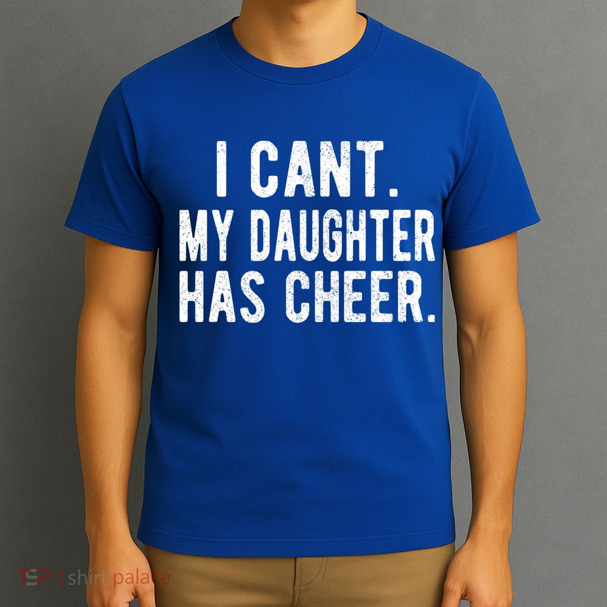 Cheer Dad Daughter Cheerleading Father's Day Cheerleader Gift T-Shirt