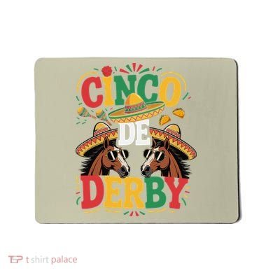 Cinco De Derby Funny Derby De Mayo Taco Horse Racing Mousepad